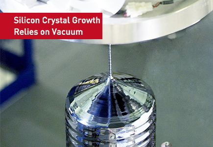 Silicon Crystal Growth Relies on Vacuum