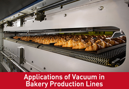Applications of Vacuum in Bakery Production Lines.jpg